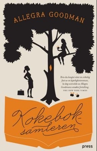 Kokeboksamleren (ebok) av Allegra Goodman