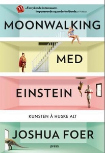 Moonwalking med Einstein (ebok) av Joshua Foe