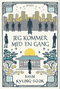 Jeg kommer med en gang (ebok) av Kyung-sook S