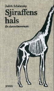 Sjiraffens hals (ebok) av Judith Schalansky