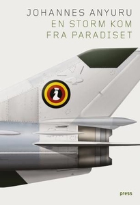 En storm kom fra paradiset (ebok) av Johannes