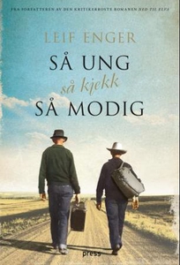 Så ung, så kjekk, så modig (ebok) av Leif Eng