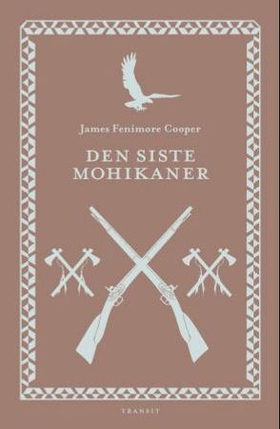Den siste mohikaner - en beretning fra 1757 (ebok) av James Fenimore Cooper