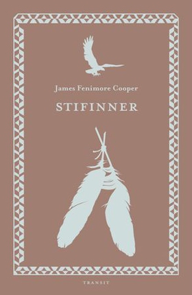 Stifinner, eller Innlandshavet (ebok) av James Fenimore Cooper