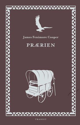 Prærien (ebok) av James Fenimore Cooper