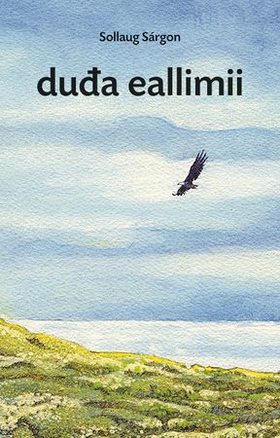 Duđa eallimii (ebok) av Sollaug Sárgon