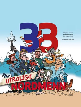 33 utrolige nordmenn (ebok) av Webjørn S. Espeland
