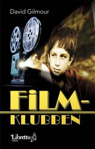 Filmklubben (ebok) av David Gilmour