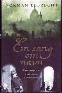 En sang om navn (ebok) av Norman Lebrecht