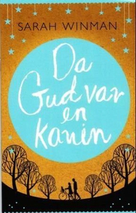 Da Gud var en kanin (ebok) av Sarah Winman