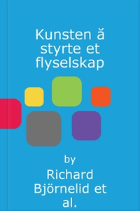 Kunsten å styrte et flyselskap (ebok) av Rich
