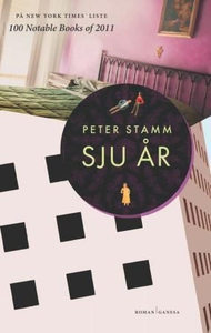 Sju år (ebok) av Peter Stamm