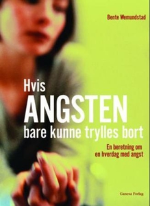 Hvis angsten bare kunne trylles bort (ebok) a