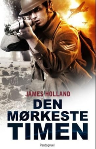 Den mørkeste timen (ebok) av James Holland