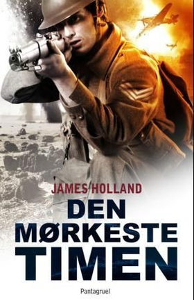 Den mørkeste timen (ebok) av James Holland