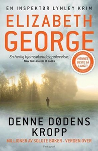 Denne dødens kropp (ebok) av Elizabeth George