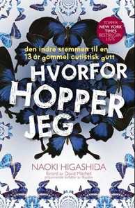 Hvorfor hopper jeg (ebok) av Naoki Higashida