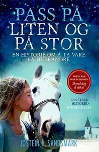 Pass på liten og på stor (ebok) av Jostein H.