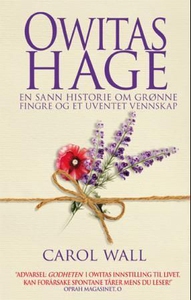 Owitas hage (ebok) av Carol Wall