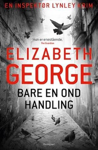 Bare en ond handling (ebok) av Elizabeth Geor