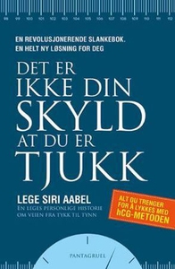 Det er ikke din skyld at du er tjukk (ebok) a
