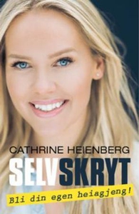 Selvskryt (ebok) av Cathrine Heienberg