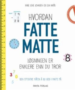 Hvordan fatte matte (ebok) av Anne Lene Johns