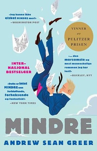 Mindre (ebok) av Andrew Sean Greer