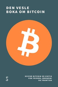 Den vesle boka om bitcoin (ebok) av Alex Glad