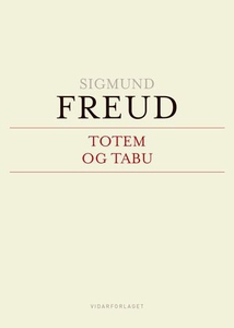 Totem og tabu (ebok) av Sigmund Freud