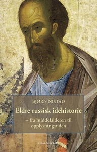 Eldre russisk idéhistorie (ebok) av Bjørn Nis