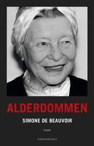 Alderdommen (ebok) av Simone de Beauvoir
