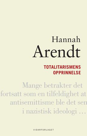 Totalitarismens opprinnelse (ebok) av Hannah Arendt