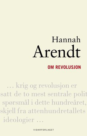 Om revolusjon (ebok) av Hannah Arendt