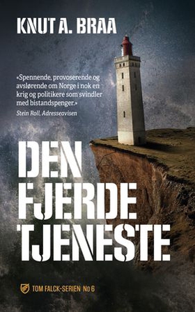 Den fjerde tjeneste (ebok) av Knut A. Braa