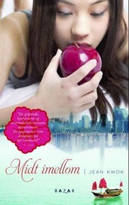 Midt imellom (ebok) av Jean Kwok