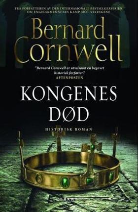 Kongenes død (ebok) av Bernard Cornwell