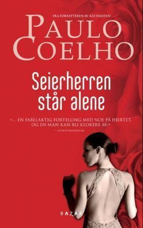 Seierherren står alene (ebok) av Paulo Coelho