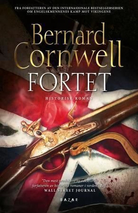 Fortet - historisk roman (ebok) av Bernard Cornwell