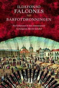 Barfotdronningen (ebok) av Ildefonso Falcones