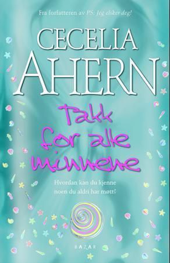 Takk for alle minnene (ebok) av Cecelia Ahern