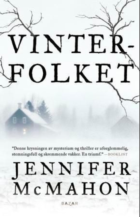 Vinterfolket (ebok) av Jennifer McMahon