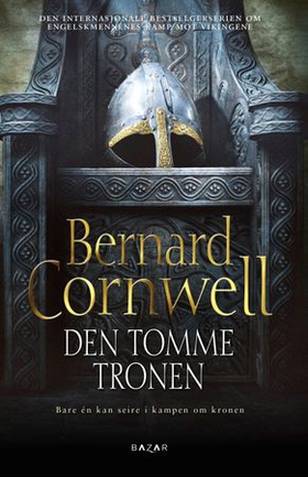 Den tomme tronen - roman (ebok) av Bernard Cornwell