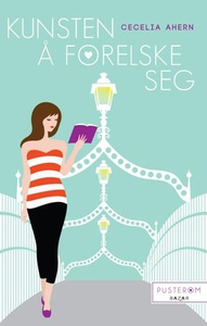 Kunsten å forelske seg (ebok) av Cecelia Aher