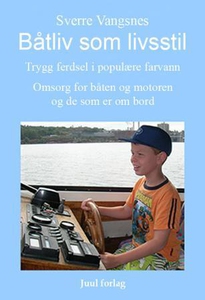 Båtliv som livsstil (ebok) av Sverre Vangsnes