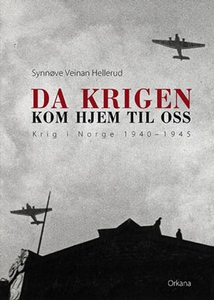 Da krigen kom hjem til oss (ebok) av Synnøve