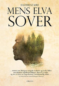 Mens elva sover (ebok) av Easterine Kire