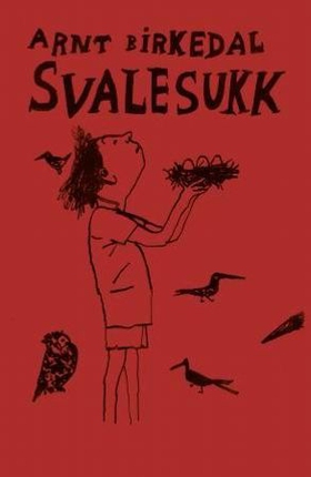 Svalesukk (ebok) av Arnt Birkedal