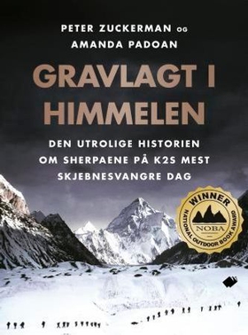 Gravlagt i himmelen - den utrolige historien om sherpaene på K2s mest skjebnesvangre dag (ebok) av Peter Zuckerman