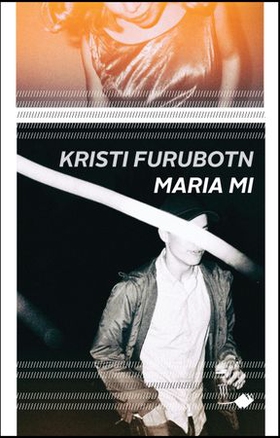 Maria mi - roman (ebok) av Kristi Furubotn